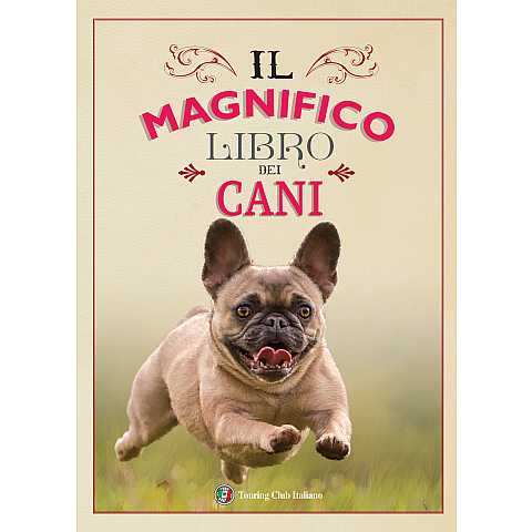 Il magnifico libro dei cani