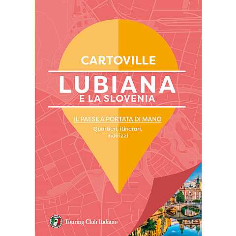 Lubiana e la Slovenia